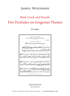 Loud, Brief, and French: Five Postludes on Gregorian Themes Cover